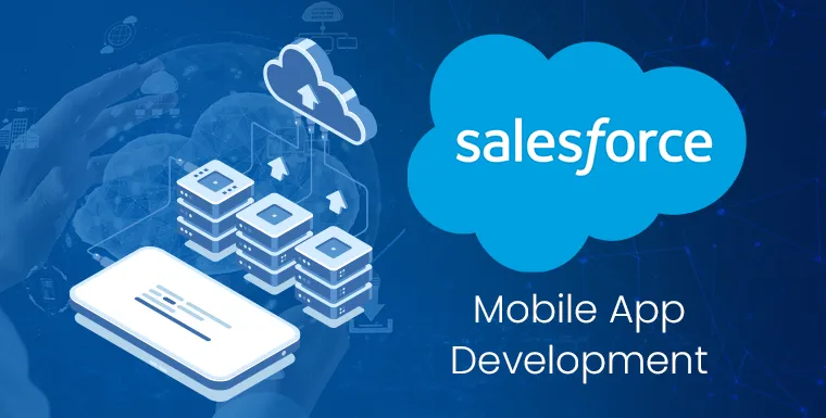 Salesforce Mobile App Development